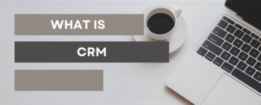 What is CRM