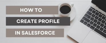 How to Create Profile in Salesforce